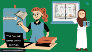 Top Online Female Quran Tutors For Ladies and Sister